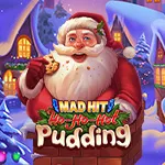 Mad Hit Ho Ho Hot Pudding